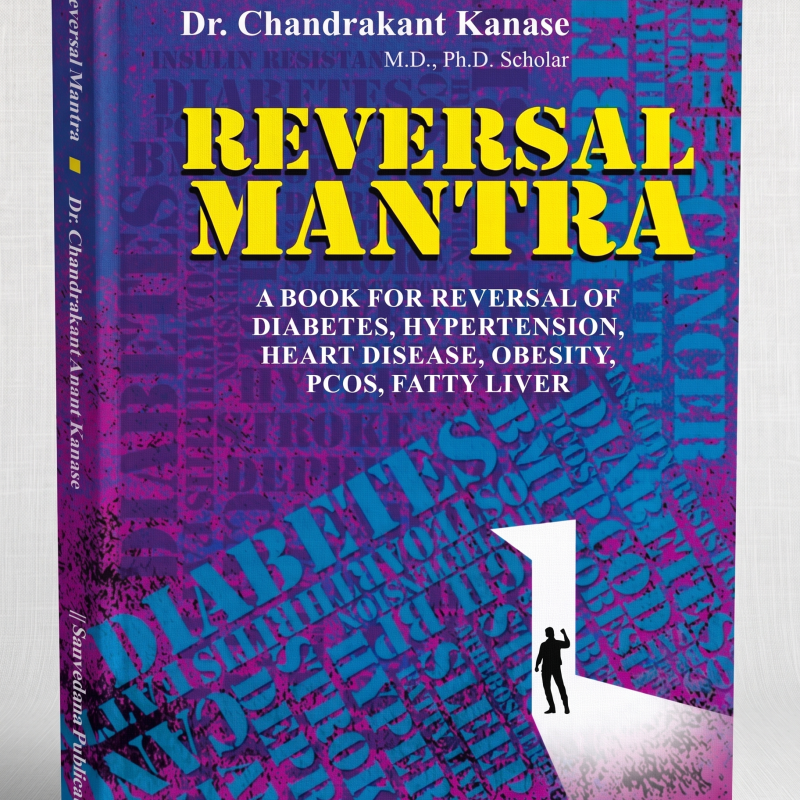 A Practical Guide to Reversing Diabetes, Obesity, Hypertension & Lifestyle Disorders